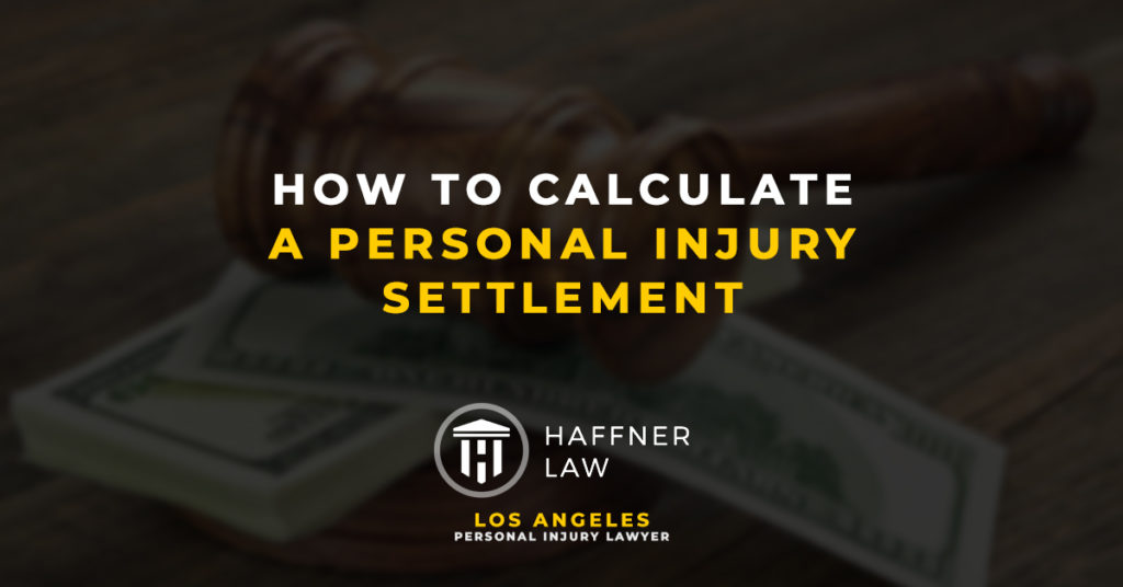 How to Calculate a Personal Injury Settlement | Haffner Law