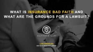 bad faith insurance lawyer los angeles