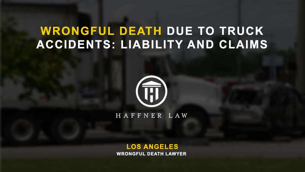 wrongful death caused by truck accident
