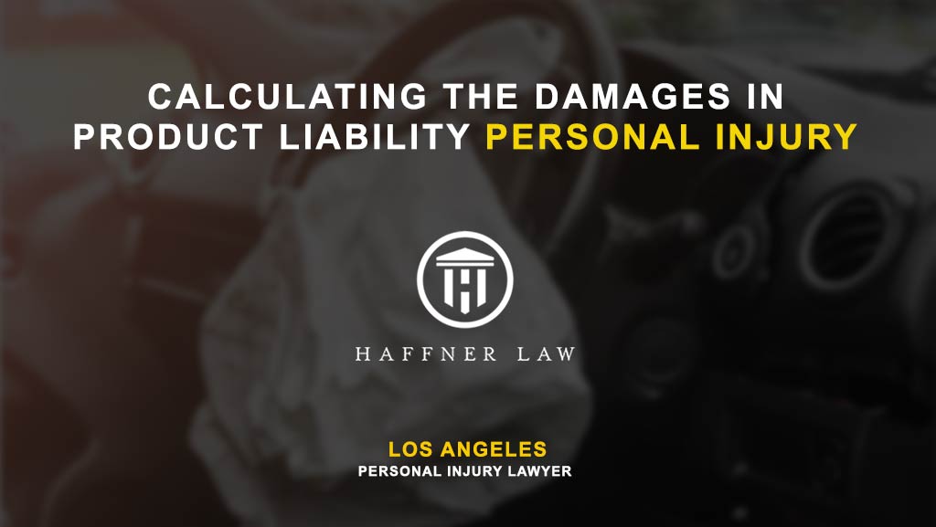 product liability damages los angeles