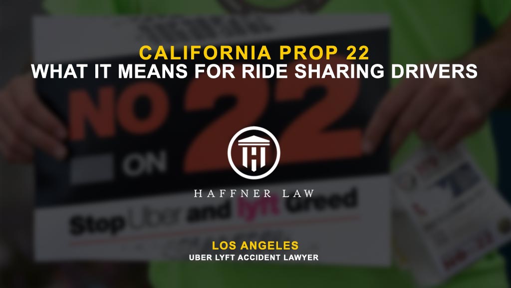 Prop 22 The Future of California’s Gig Economy Haffner Law