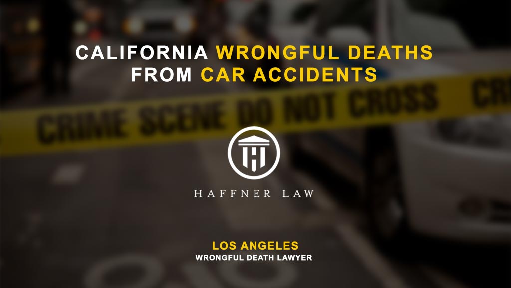 wrongful death by car accident lawyer los angeles